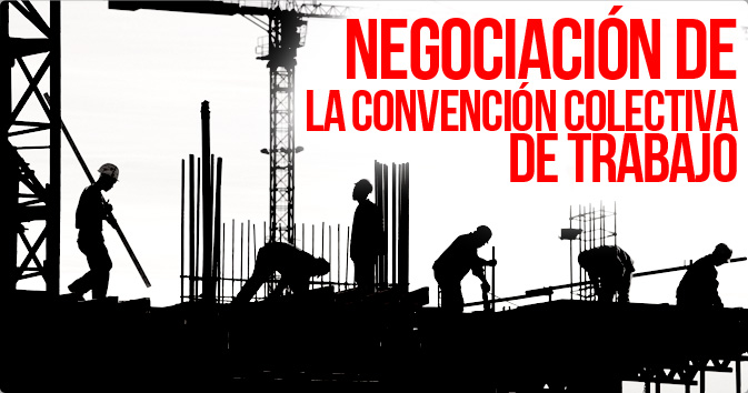 Negociación de la Convención Colectiva de Trabajo