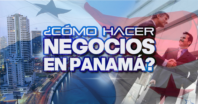 ¿Cómo Hacer Negocios en Panamá?  ONLINE