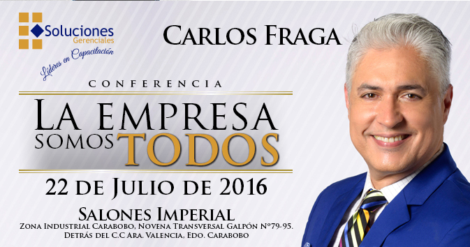 Carlos Fraga - La Empresa Somos Todos