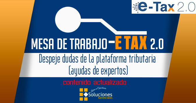 ETAX 2.0: Despeje dudas de la plataforma tributaria (ayudas de expertos)
