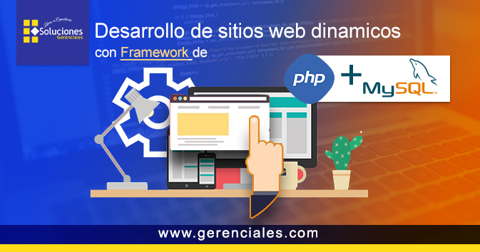 Desarrollo de Sitios Web Dinámicos con Framework de PHP y MySQL  ONLINE