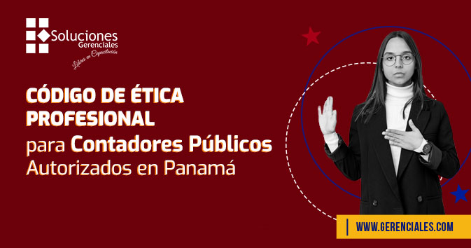 Código de Ética Profesional para Contadores Públicos Autorizados en Panamá  ONLINE