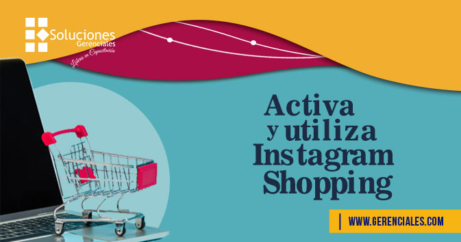 Activa y Utiliza Instagram Shopping  ONLINE