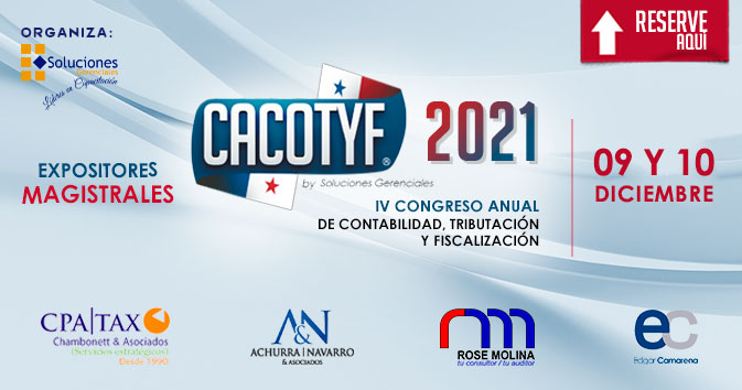 Anual de Contabilidad, Tributación y Fiscalización. CACOTYF - PANAMÁ 2021 
