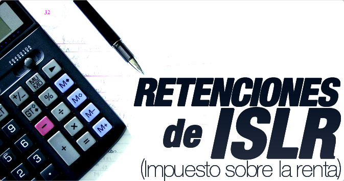 Retenciones de ISLR (Impuesto sobre la Renta)