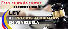 Estructura de costos de acuerdo con ley de precios acordados en Venezuela