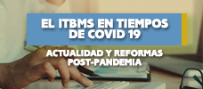 El ITBMS En Tiempos De COVID 19: Actualidad Y Reformas Post Pandemia  ONLINE
