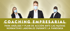 Coaching Empresarial para Análisis y Plan de Acción Ante las Nuevas Normativas Laborales durante la Pandemia  ONLINE