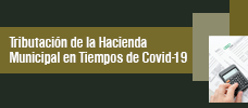 Tributación de la Hacienda Municipal en Tiempos de Covid-19  ONLINE